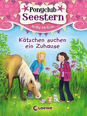 cover image of Ponyclub Seestern (Band 2) – Kätzchen suchen ein Zuhause